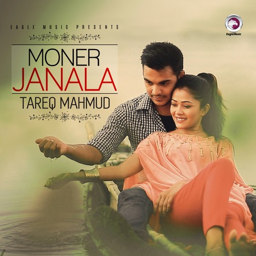 Moner Janala - Tareq Mahmud