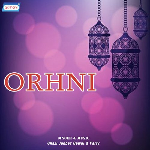Orhni Dharamhai - Ghazi Janbaz