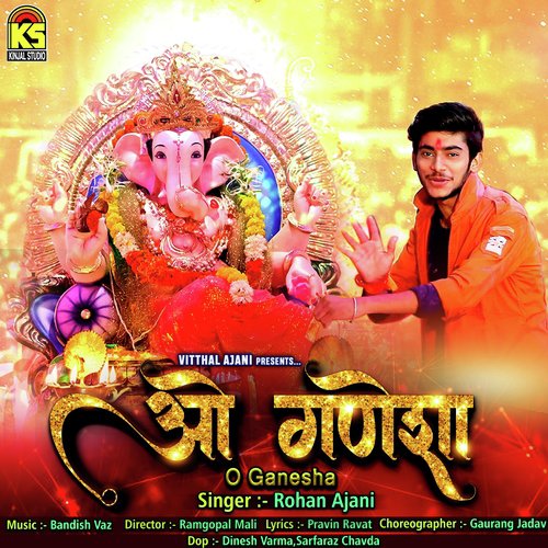 O Ganesha - Rohan Ajani