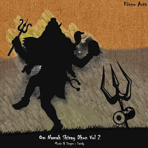 Om Namah Shivay Dhun - Sandy