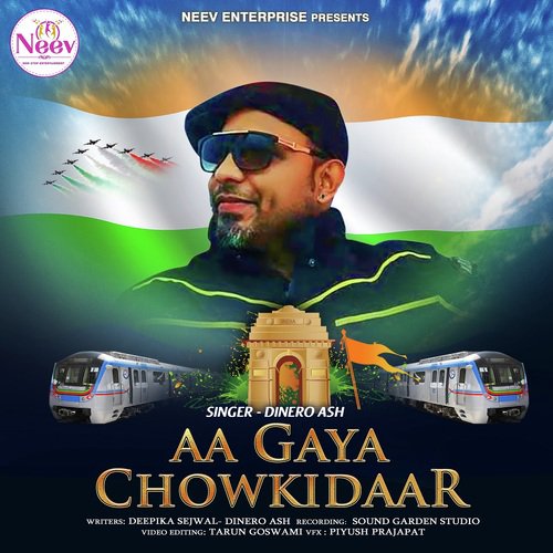 Aa Gaya Chowkidaar - Dinero Ash