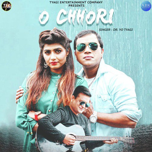 O Chhori - Dr. Yo Tyagi