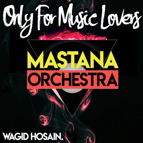 Terie Galiyon Me - Wagid Hosain amp Mastana Orchestra