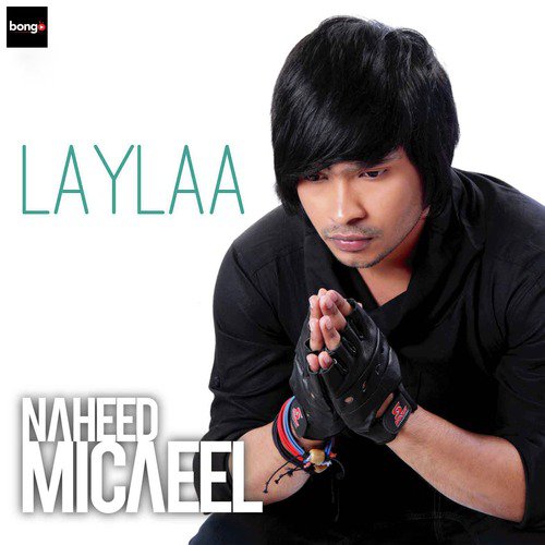 Laylaa - Naheed Micaeel