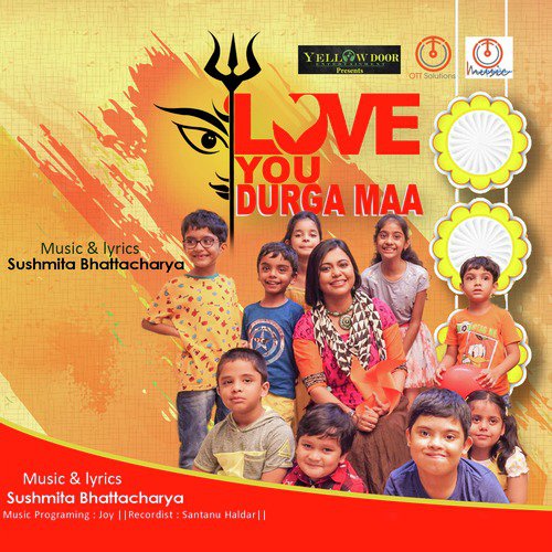 Love You Durga Maa - Sushmita Bhattacharya