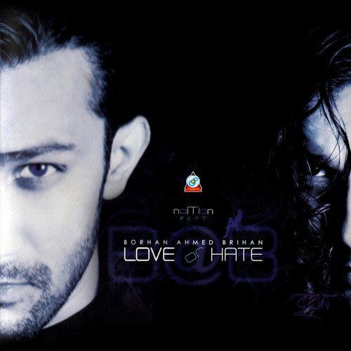 Love or Hate - Anita, Borhan Ahmed Brihan