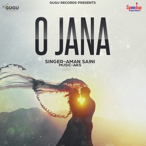 O Jana - Aman Saini