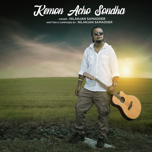 Kemon Acho Sondha - Nilanjan Samadder