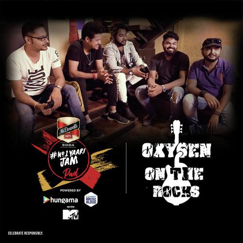Oxygen On The Rocks - Yaaron Ki Yaari - Oxygen On The Rocks