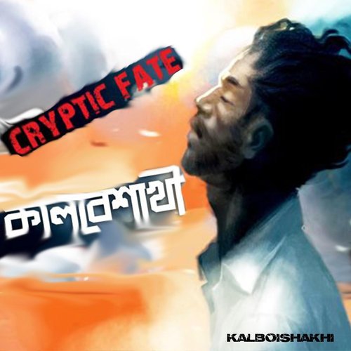 Kalboishakhi - Cryptic Fate