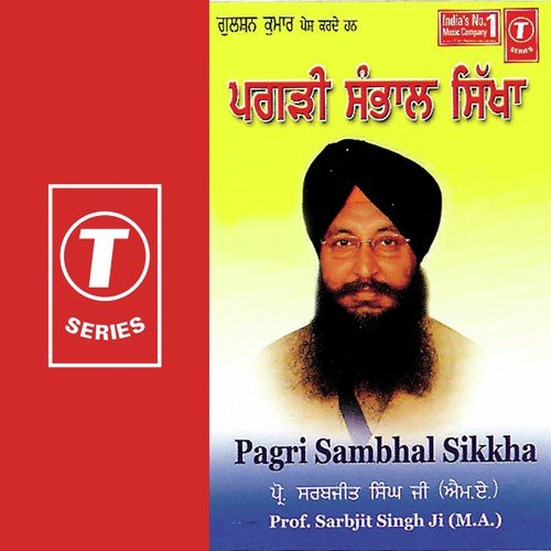 Pagri Sambhal Sikkha - Sarbjit Singh Ji
