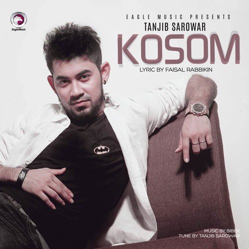 Kosom - Tanjib Sarowar