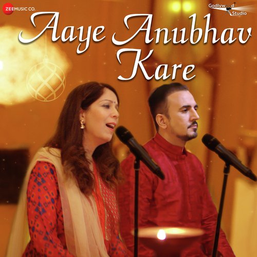 Aaye Anubhav Kare - Sunaina Setia, Mukesh Tomar