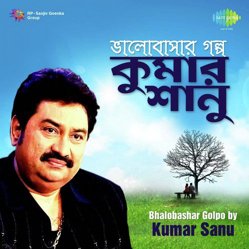 Bhalobashi Ami Bolte Parini - Kumar Sanu