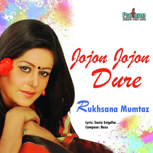 Jojon Jojon Dur - Rukhsana Mumtaz