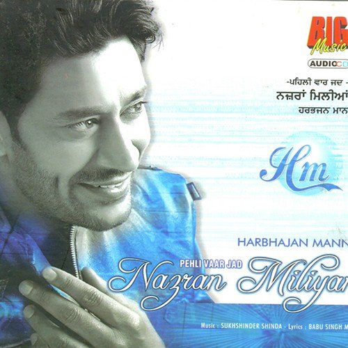 Mele Hon Ge - Harbhajan Mann, Sukhshinder Shinda