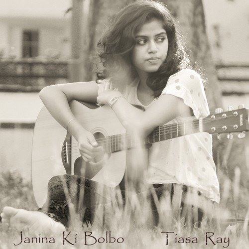 Janina Ki Bolbo (Remastered) - Tiasa Ray