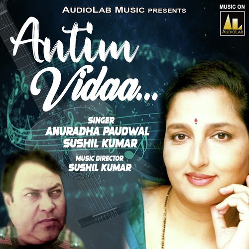 Antim Vidaa - Anuradha Paudwal, Sushil Kumar