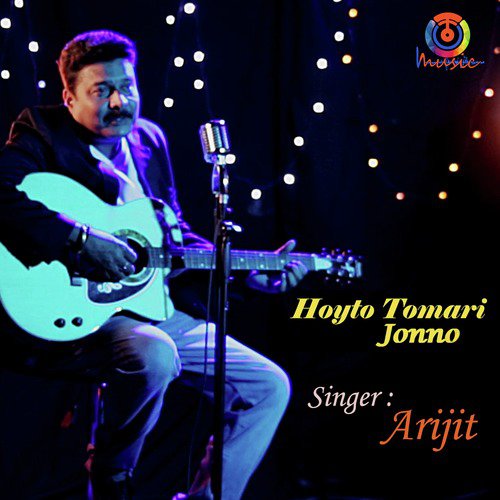 Hoyto Tomari Jonno - Arijit
