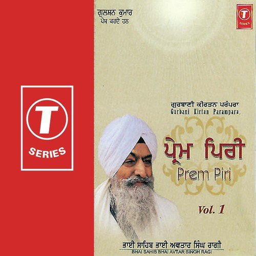 Ohaa Prem Piri - Bhai Avtar Singh Ragi