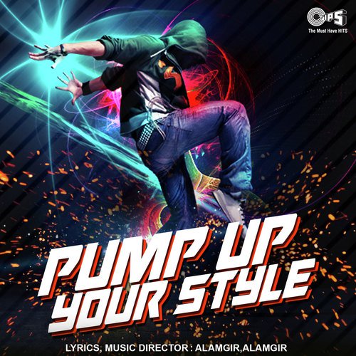 Pump Up Your Style - Baba Sehgal