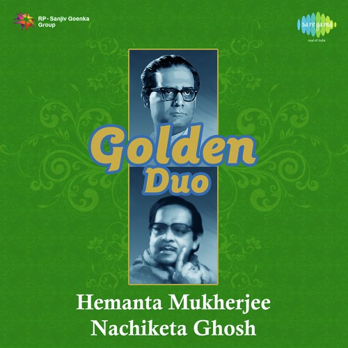 Tumi Ele Anek Diner Pare - Hemanta Kumar Mukhopadhyay, Geeta Dutt, Manna Dey