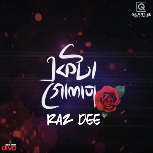 Ekta Golap - Raz Dee