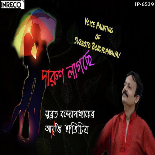 Darun Lagche - Subroto Bondyopadhyay