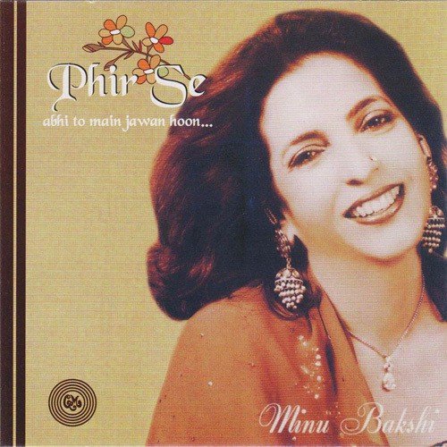 Bemurabbat Bewafa - Minu Bakshi