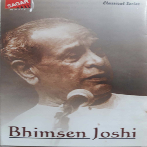 Kahe Sakhi And Yeri Aali Piyabina - Pandit Bhimsen Joshi