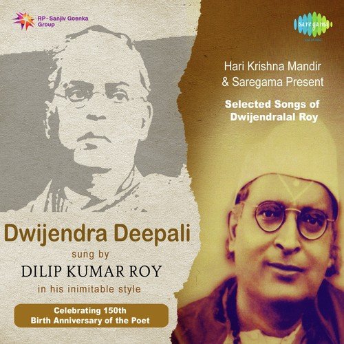 Jetha Giyechhen Tini Dilipkumar Roy - Dilipkumar Roy