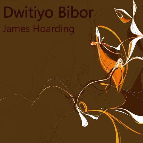 Dwitiyo Bibor   By James Hoarding (Shruti Natak) - Satinath Mukhopadhyay