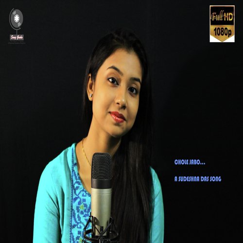 Chole Jabo (Parthapratim Mandal Composition) - Sudeshna Das
