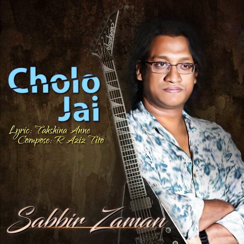 Cholo Jai - Sabbir Zaman