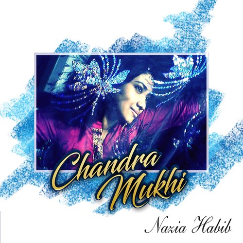 Neel Khame Chithi Elo - Nazia Habib