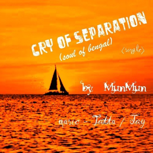 Cry of Separation - Munmun