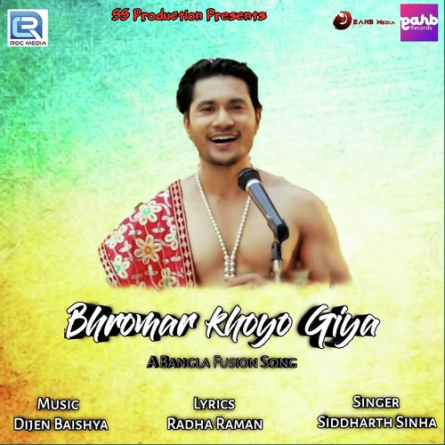 Bhromar Khoyo Giya - Siddharth Sinha