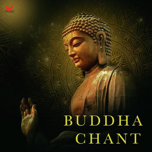 Buddha Chant - Arijit Paul, Suanjito Dutta, Suanjito Dutta