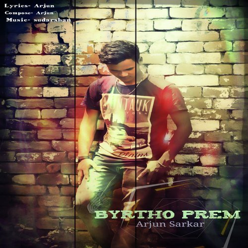 Byrtho Prem - Arjun Sarkar