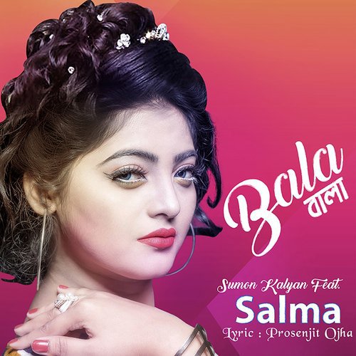 Bala - Salma