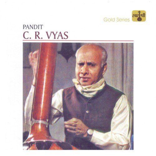 Chain Gawain   Raga Shree Khayal Vilambit  Ektaal  Sun Suna Ri Mori   Raga Shree Khayal Drut  Teentaal - Pandit C. R. Vyas