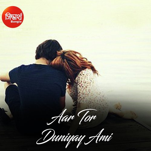Aar Tor Duniyay Ami - Keshab Dey