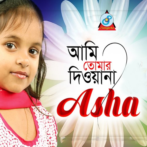 Ami Tomar Dewana - Asha