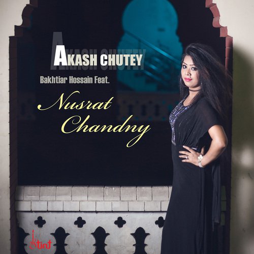 Akash Chutey - Bakhtiar Hossain, Nusrat Chandny