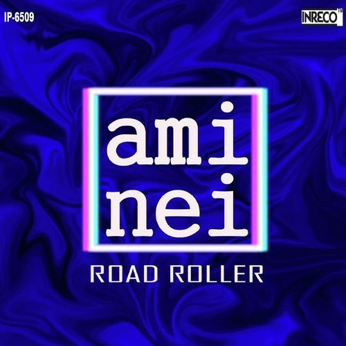 Ami Nei - Road Roller