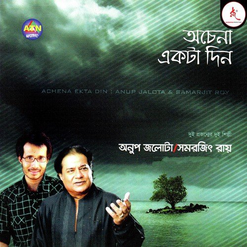 Achena Ekta Din - Anup Jalota, Samarjit Roy