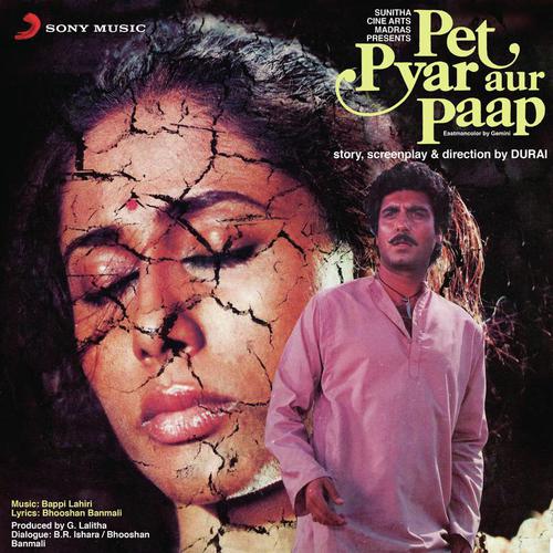 Pet Pyar Aur Paap (Dialogues) - Bappi Lahiri