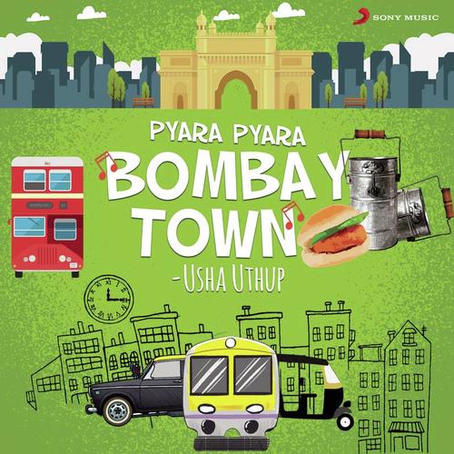 Bombay Town - Usha Uthup