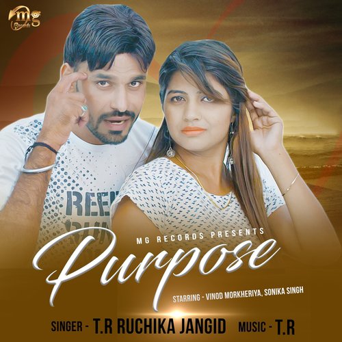 Purpose - T.R., Ruchika Jangid, Vinod Morkheriya, Sonika Singh