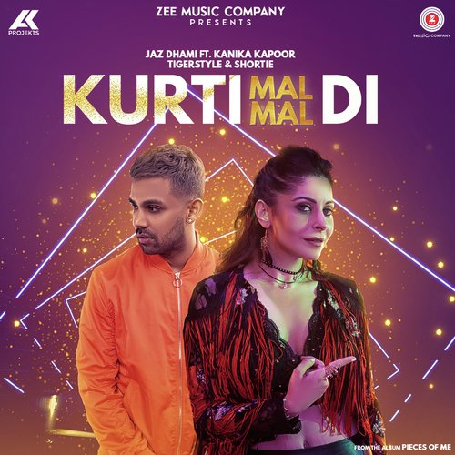 Kurti Mal Mal Di - Jaz Dhami, Kanika Kapoor, Shortie, Tigerstyle